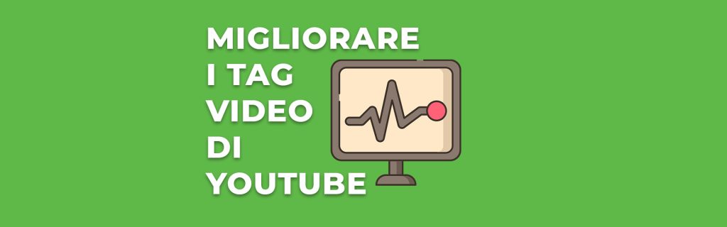 Migliorare-i-tag-video-per-youtube